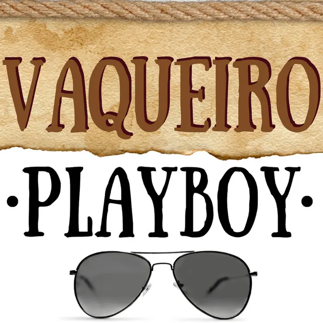 Vaqueiro Playboy - Ao Vivo