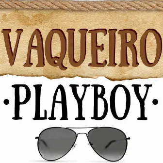 Vaqueiro playboy (Ao Vivo No La Playa - Aracaju/SE) by caju hits