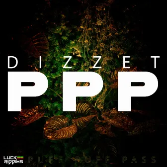 Puff puff pass by Dizzet