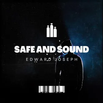 Safe and Sound by Edward Joseph