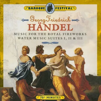 Handel: Music for the Royal Fireworks - Water Music Suites I, II & III by Slovak Chamber Orchestra