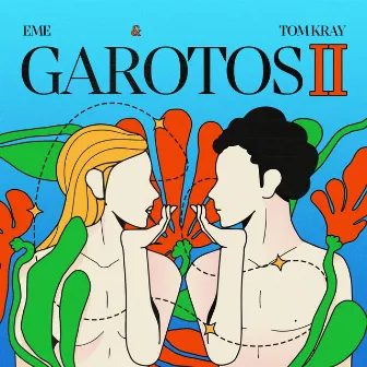 Garotos II by EME