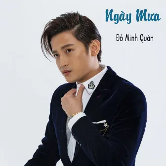 Ngày Mưa by Đỗ Minh Quân