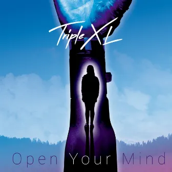 Open Your Mind by TripleXL