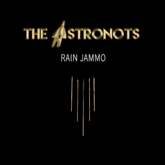 Rain Jammo by The Astronots