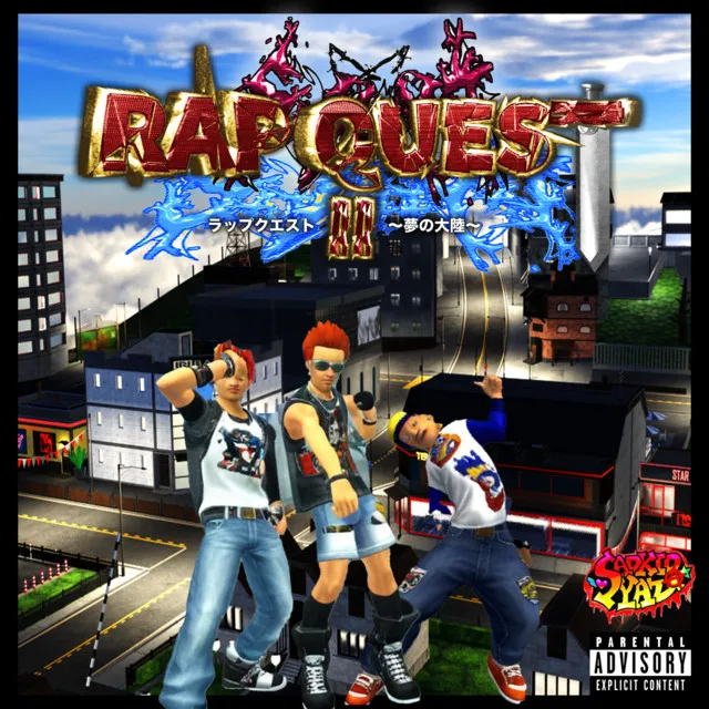 RAPQUEST II ~DREAMING IN THE CONTINENT~