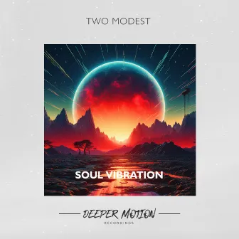 Soul Vibration by Two Modest