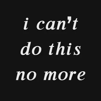 I Can’t Do This No More by Lil Buck