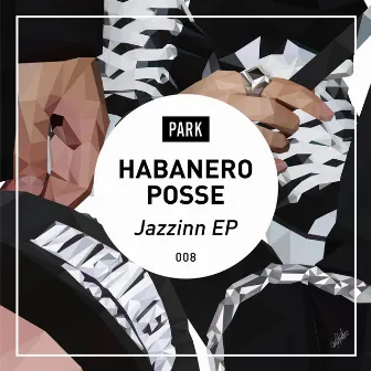 Jazzinn EP by Habanero Posse