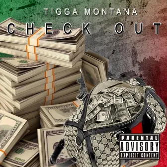 Check out by Tigga Montana