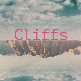 Cliffs by Kliffs