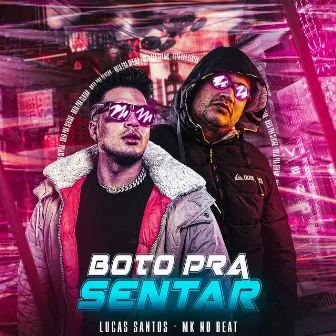 Boto pra Sentar by Lucas Santos