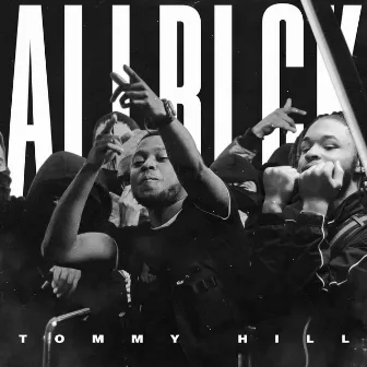 All Blck by Tommy Hill