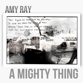 A Mighty Thing by Amy Ray