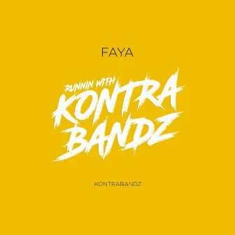 Faya by Kontrabandz