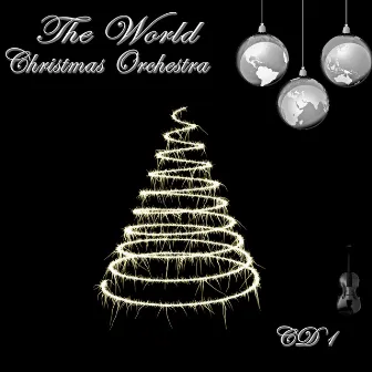 The World Christmas Orchestra CD 1 by The World Christmas Orchestra