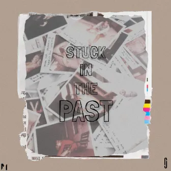 Stuck in the Past by Jordan James