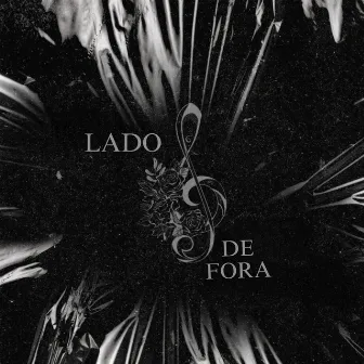 Lado de Fora by Nuth BTK