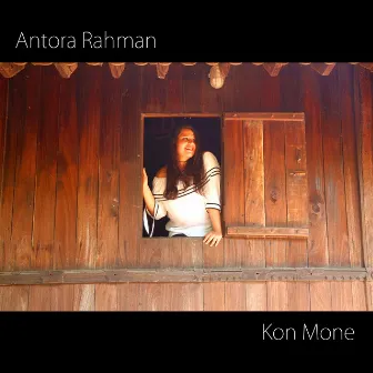 Kon Mone by Antora Rahman