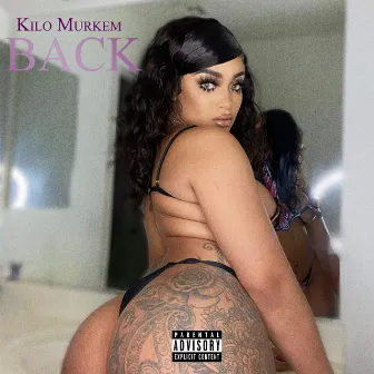 Back by Kilo Murkem