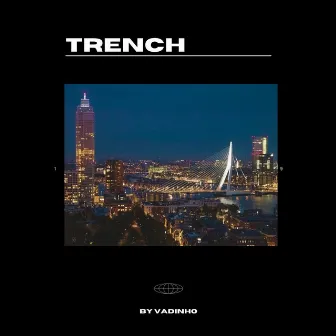 Trench by Vadinho