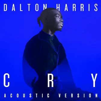 Cry by Dalton Harris