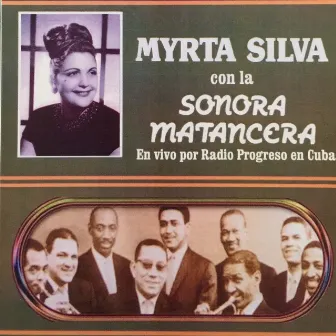 Myrta Silva Con la Sonora Matancera by Myrta Silva