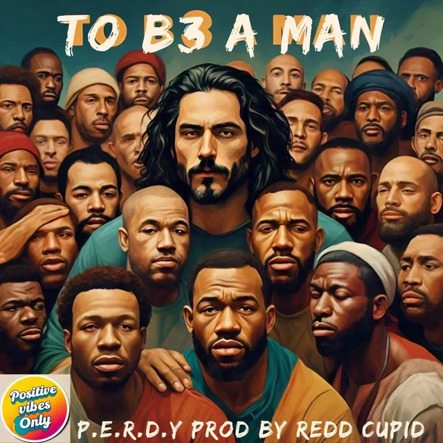 TO B3 A MAN (Radio Edit)