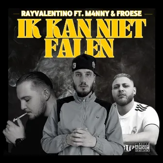 Ik Kan Niet Falen by Rayvalentino