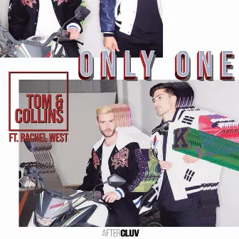 Only One by Tom & Collins