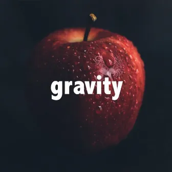 Gravity by Okito