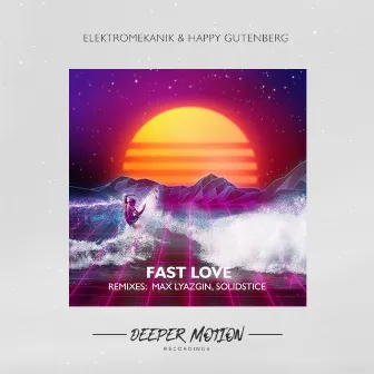 Fast Love by Happy Gutenberg