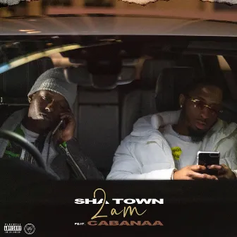 2AM by Sha Town