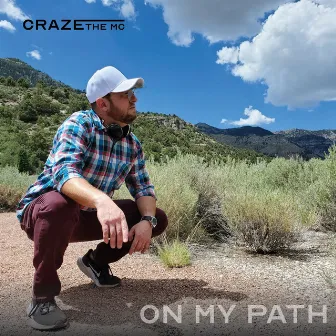 On My Path by Craze the MC