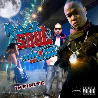 Rock N Soul - Fiends II Fans w. Dj Envy by Infinite