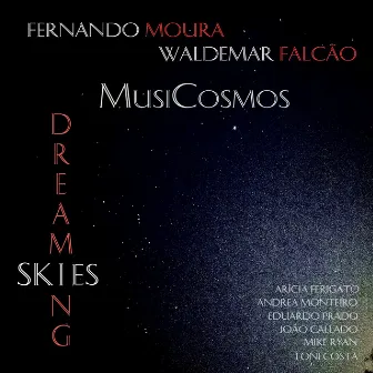 Dreaming Skies by Fernando Moura