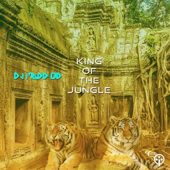 King of the Jungle by DJ Madd Od