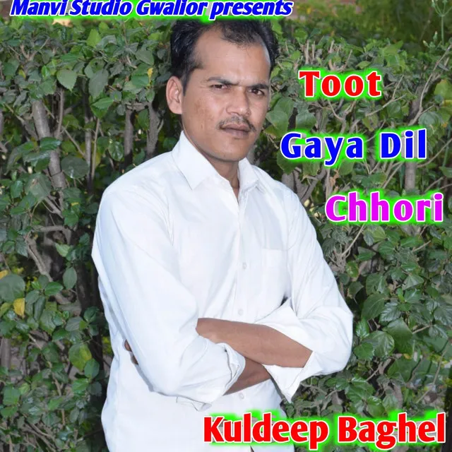 Toot Gaya Dil Chhori