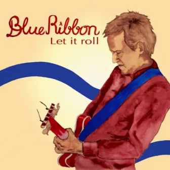 Let It Roll by Jan Hirte's Blue Ribbon