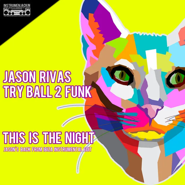 This Is the Night - Jason's Back from Ibiza Instrumental Edit