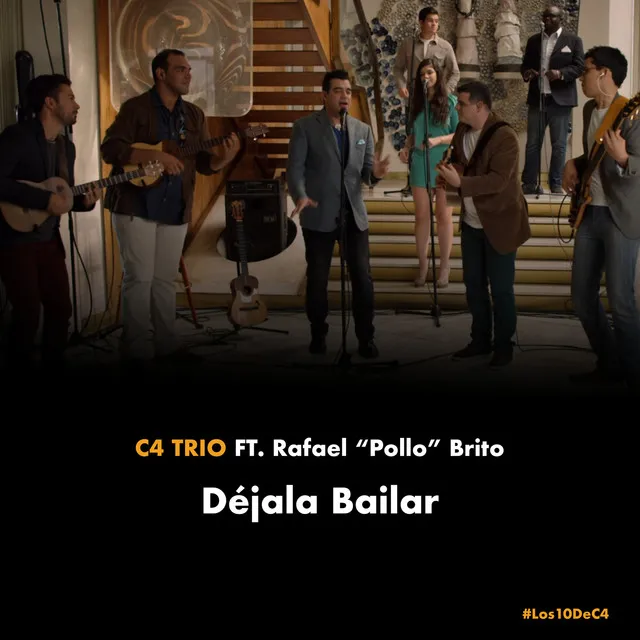 Déjala Bailar (Los 10 de C4) - Acoustic Sessions