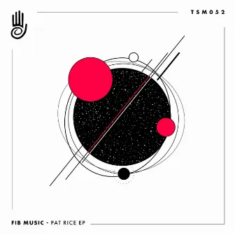 Pat Rice EP by FIB Music