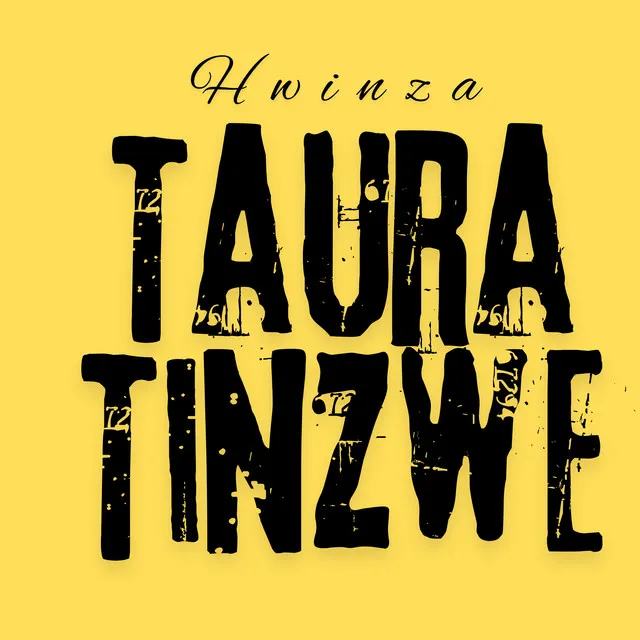 Taura Tinzwe