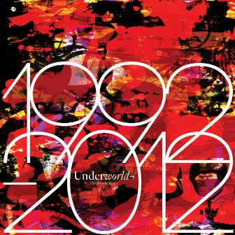 1992 - 2012 by Underworld