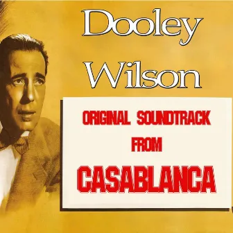 As Time Goes By (Original Soundtrack from ''Casablanca'') by Dooley Wilson