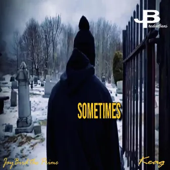 Sometimes by Keag