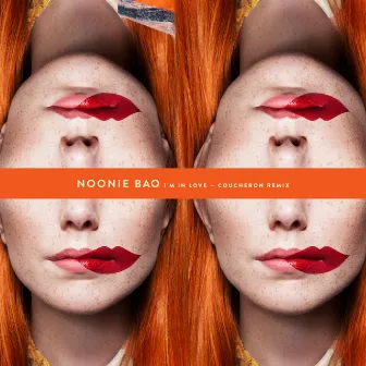 I'm In Love (Coucheron Remix) by Noonie Bao