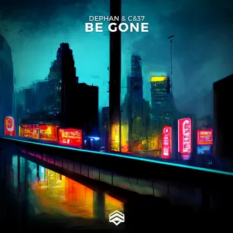 Be Gone by Dephan