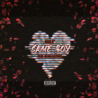 Same Boy by Haile'