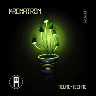 Neuro-Techno by Kronatron